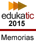 Memorias de EdukaTIC 2015